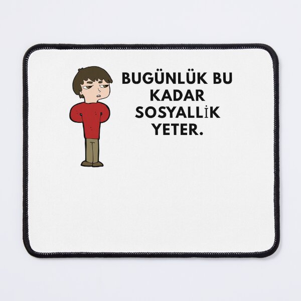 Item preview, Bugünlük Bu Kadar Sosyallik Yeter - Komik Tişört Tasarımı designed and sold by dusukprofilshop.