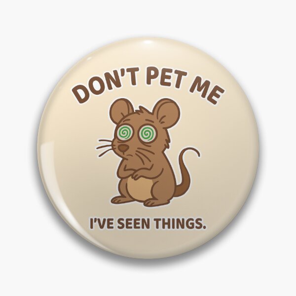 Item preview, Paranoid Mouse – I’ve Seen Things (Don’t Pet Me) designed and sold by Don't Pet Me | Store.