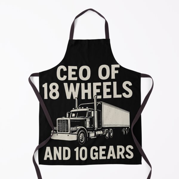 Item preview, CEO of 18 Wheels and 10 Gears – Funny Trucker T-Shirt designed and sold by PiggFamilyPrint.