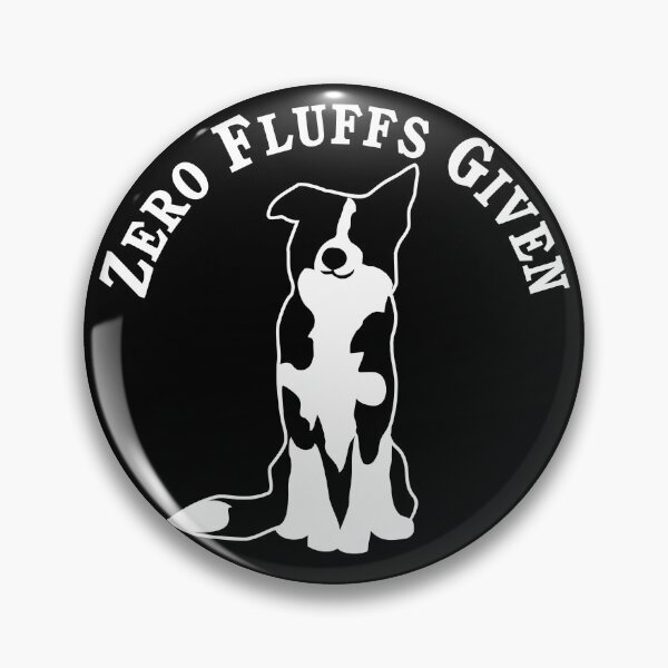 Item preview, Zero Fluffs Given | Border Collie | NickerStickers®  on Redbubble designed and sold by NickerStickers.
