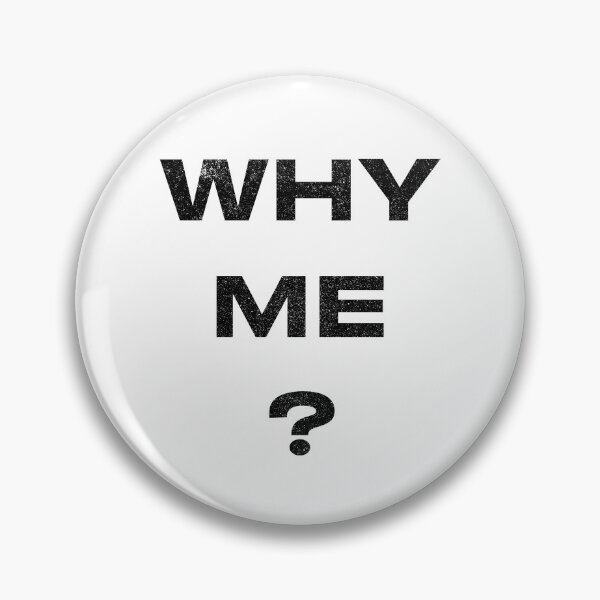 Item preview, Why Me? (Chest Pocket Variant) designed and sold by huckblade.