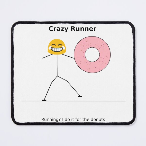 Item preview, Crazy Runner: Will Race for Donuts designed and sold by crazyrunners.