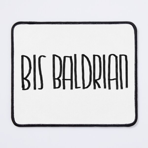 Item preview, Funny saying, Until Valerian designed and sold by badlydrawnbabe.