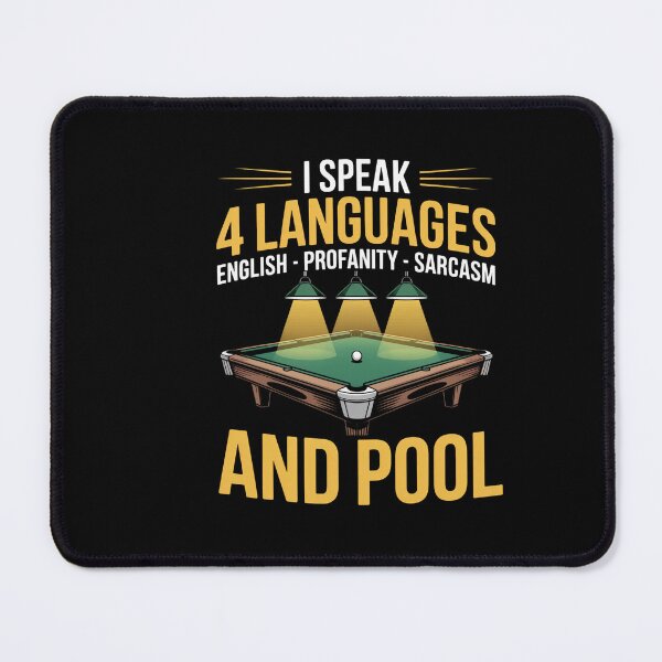 Item preview, I Speak 4 Language Billiards Pool Players 8 ball 9 ball designed and sold by sols.