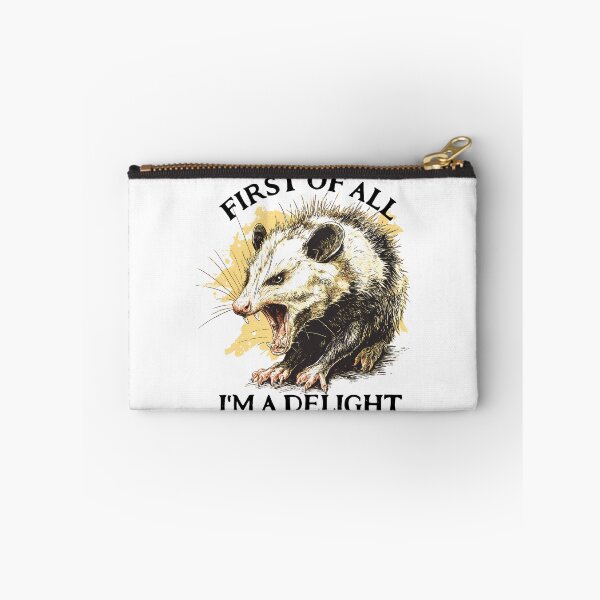Item preview, Opossum First Of All I'm A Delight designed and sold by ColorFlowArt.