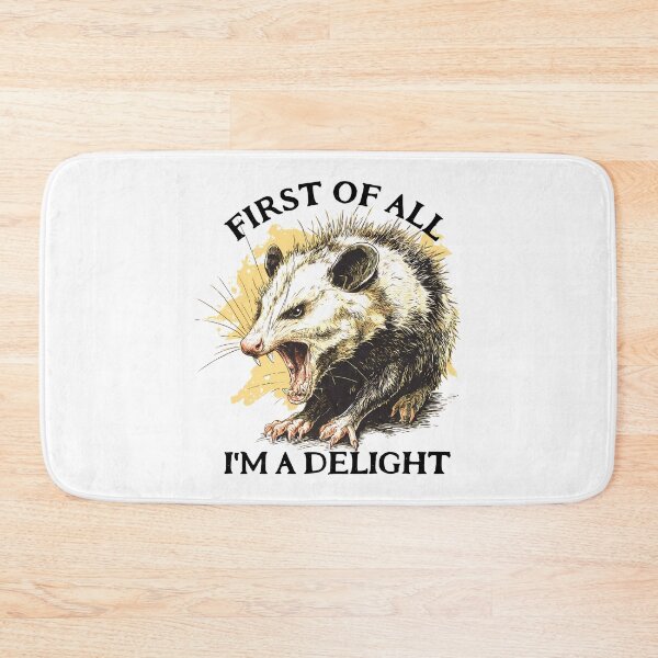 Item preview, Opossum First Of All I'm A Delight designed and sold by ColorFlowArt.