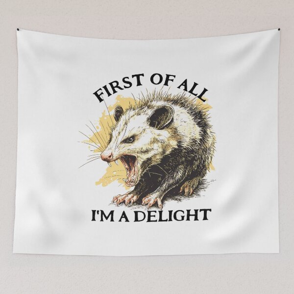 Item preview, Opossum First Of All I'm A Delight designed and sold by ColorFlowArt.