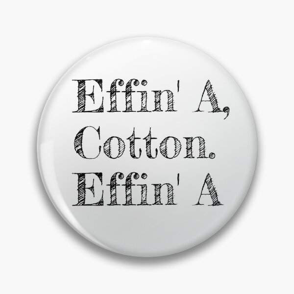 Item preview, Effin' A Cotton Dodgeball Quote Design designed and sold by ifdogscouldclap....