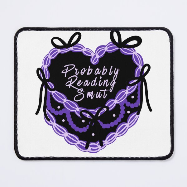 Item preview, Probably Reading Smut designed and sold by BookishBurns .