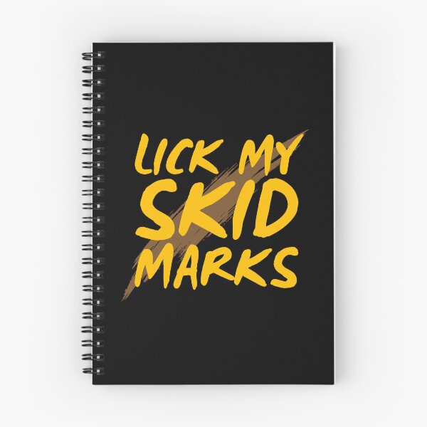 Item preview, Lick My Skid Marks designed and sold by UNK-Fatigues.