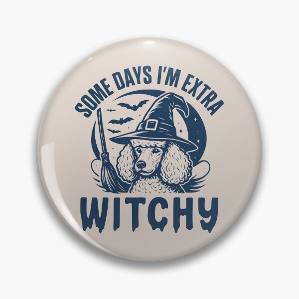 Item preview, Some Days I'm Extra Witchy – Poodle Halloween  designed and sold by Bossy Dogs Co..