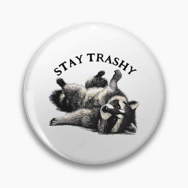 Item preview, Raccoon Stay Trashy designed and sold by ColorFlowArt.