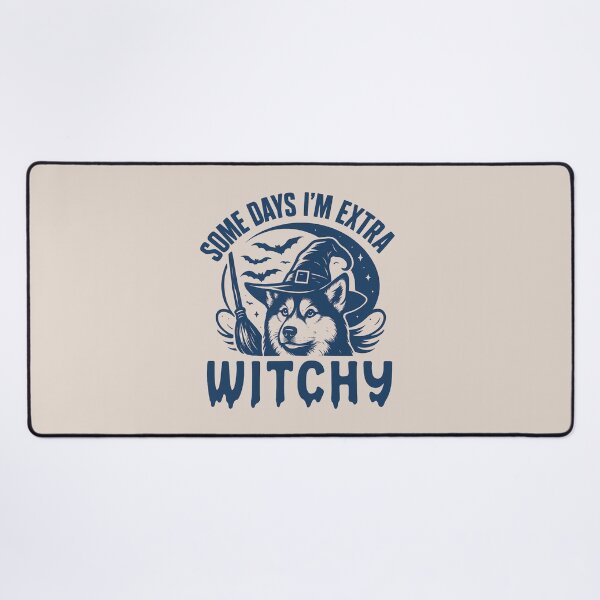 Item preview, Some Days I'm Extra Witchy – Husky Halloween designed and sold by Bossy Dogs Co..