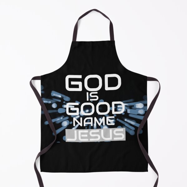 Item preview, GOD IS GOOD NAME JESUS designed and sold by WS-C-O-A-H-S.