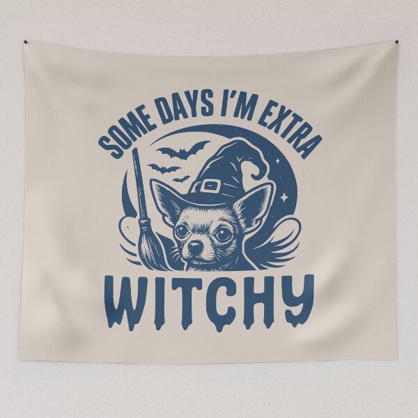 Item preview, Some Days I'm Extra Witchy – Chihuahua Halloween  designed and sold by Bossy Dogs Co..
