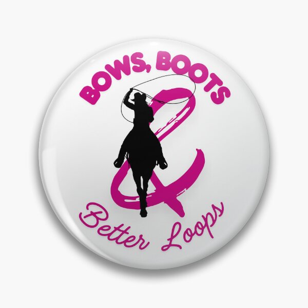 Item preview, Bows Boots Better Loops Cowgirl Roping designed and sold by Small Batch Love.