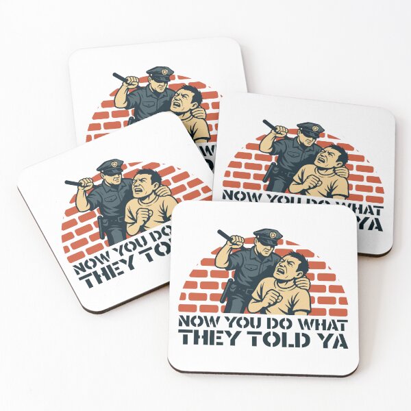 Item preview, Now You Do What They Told Ya designed and sold by UNK-Fatigues.