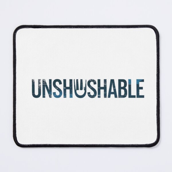 Item preview, Unshushable designed and sold by Nine3Nine.