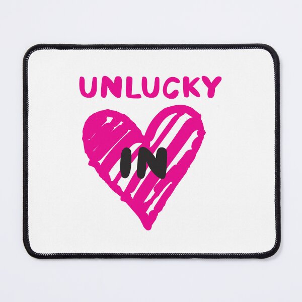 Item preview, Unlucky in love designed and sold by jazzydevil.