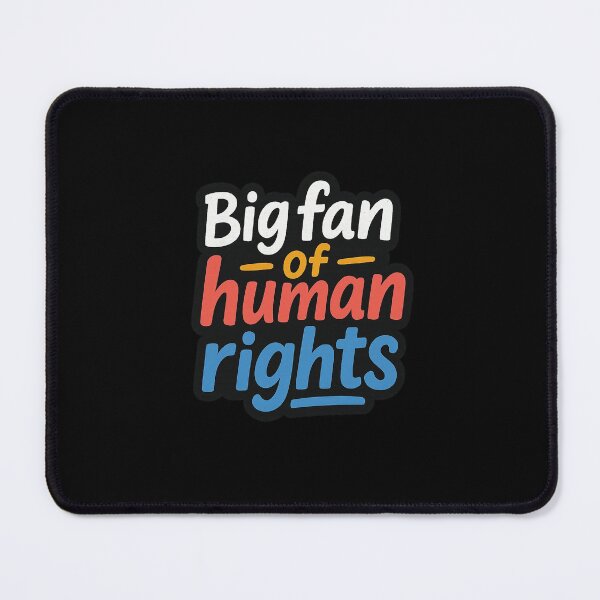 Item preview, Big Fan of Human Rights | Bold Activist Text Design designed and sold by Uglyandcute.