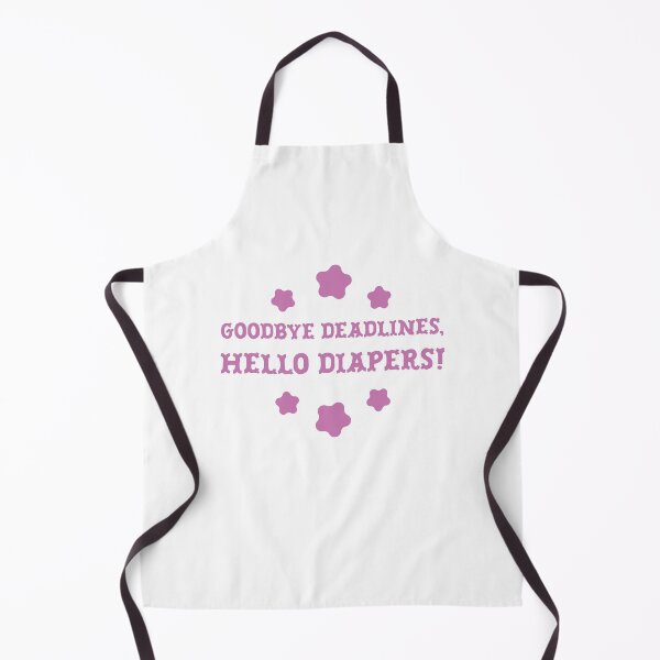 Item preview, Goodbye deadlines Hello Diapers designed and sold by jazzydevil.