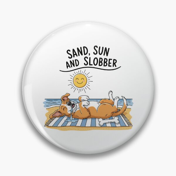 Item preview, Sand, Sun and Slobber designed and sold by Amir Faysal.