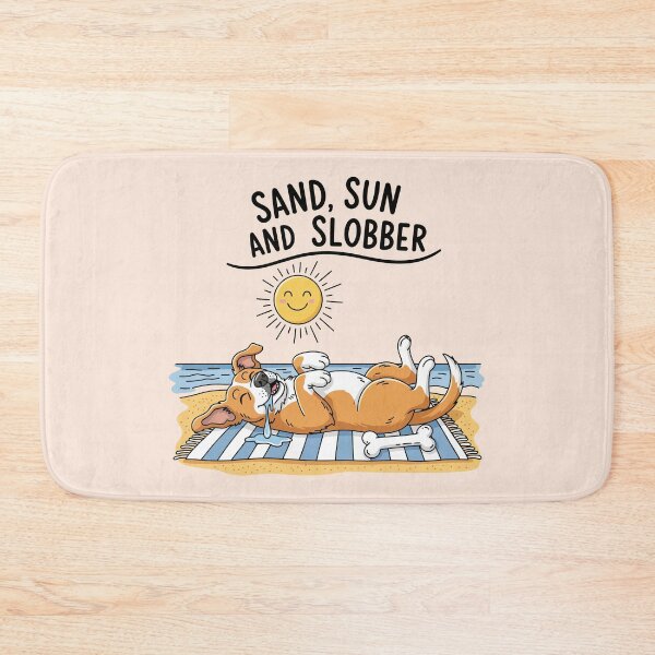 Item preview, Sand, Sun and Slobber designed and sold by Amir Faysal.