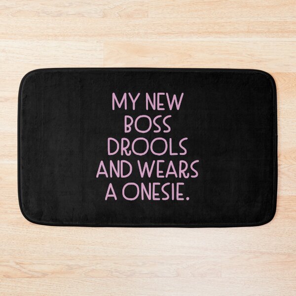 Item preview, My new boss drools and wears a onesie designed and sold by jazzydevil.