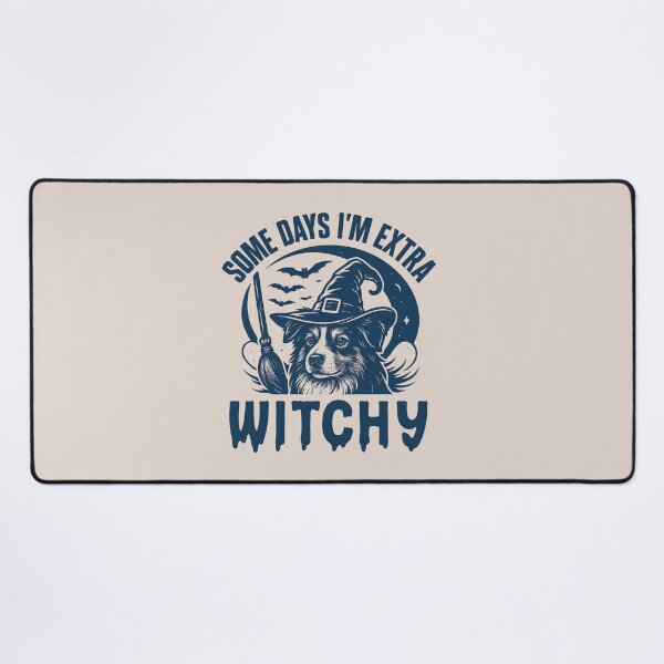 Item preview, Some Days I'm Extra Witchy – Australian Shepherd Halloween designed and sold by Bossy Dogs Co..