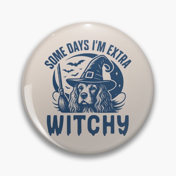 Item preview, Some Days I'm Extra Witchy – Cocker Spaniel Halloween  designed and sold by Bossy Dogs Co..