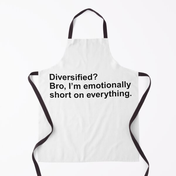 Item preview, Diversified? Bro, I’m emotionally short on everything.Black Ink Sticker designed and sold by RebelCactusStore.