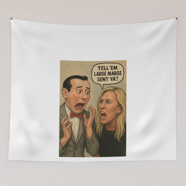 Item preview, Tell 'em Large Marge Sent Ya! designed and sold by iMIGHTwearTHAT.