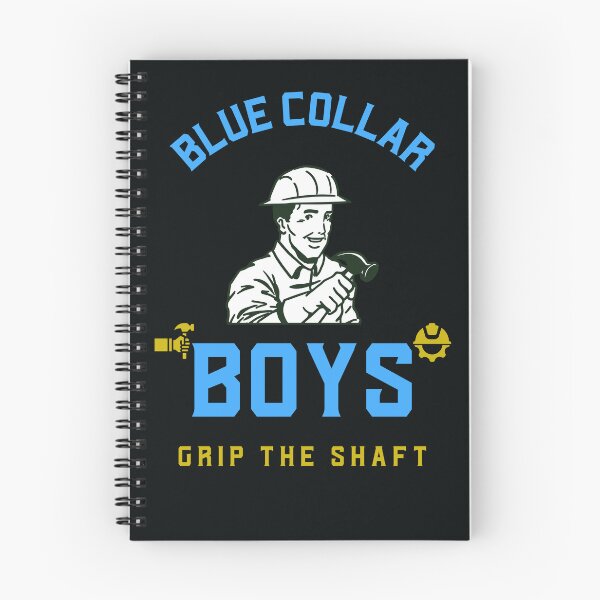 Item preview, Blue Collar Boys : Grip The Shaft designed and sold by MocomTShirts.