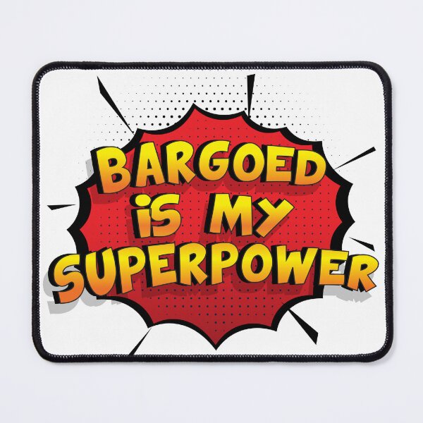 Item preview, BARGOED is My Superpower designed and sold by Custom365.