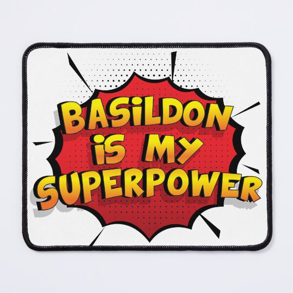 Item preview, BASILDON is My Superpower designed and sold by Custom365.