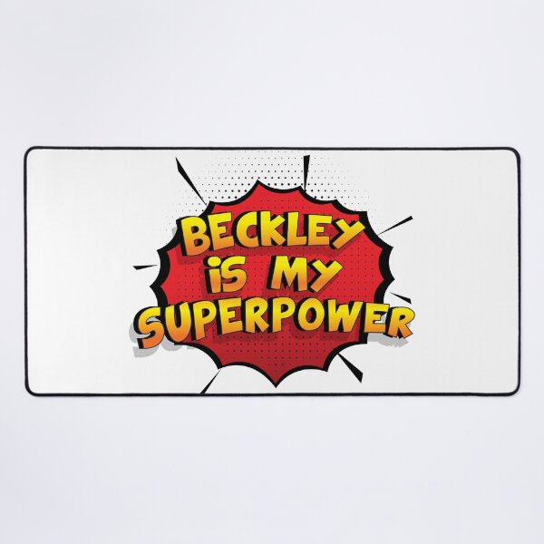 Item preview, BECKLEY is My Superpower designed and sold by Custom365.