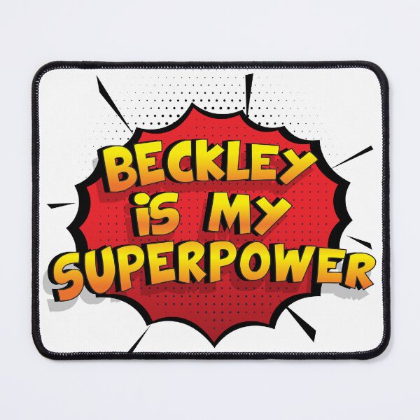 Item preview, BECKLEY is My Superpower designed and sold by Custom365.