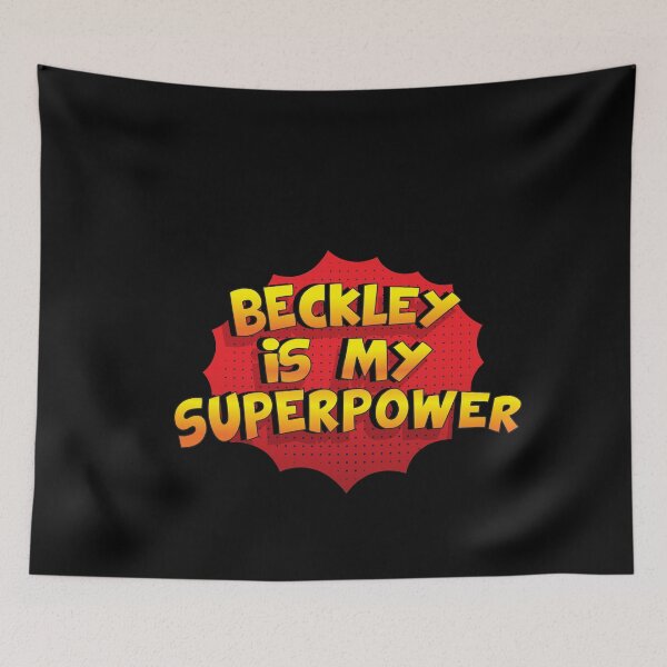 Item preview, BECKLEY is My Superpower designed and sold by Custom365.