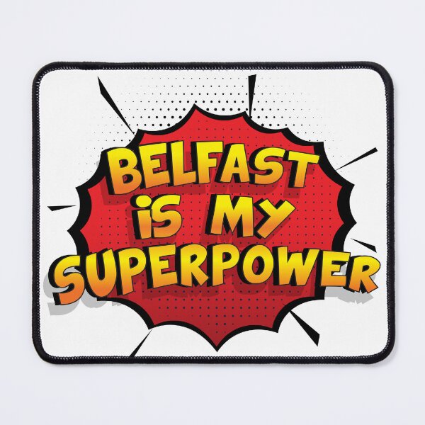 Item preview, BELFAST is My Superpower designed and sold by Custom365.