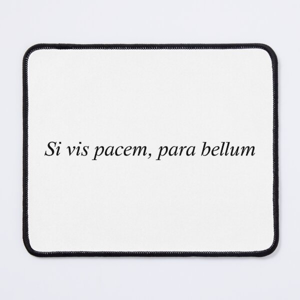 Item preview, Si vis pacem, para bellum - If you want peace, prepare for war | Latin phrase designed and sold by wonderxwander.