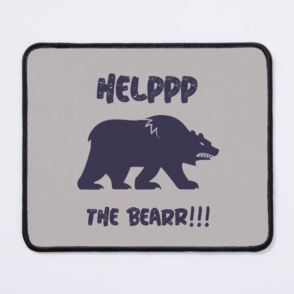 Item preview, HELPPP THE BEARR!!! designed and sold by MocomTShirts.