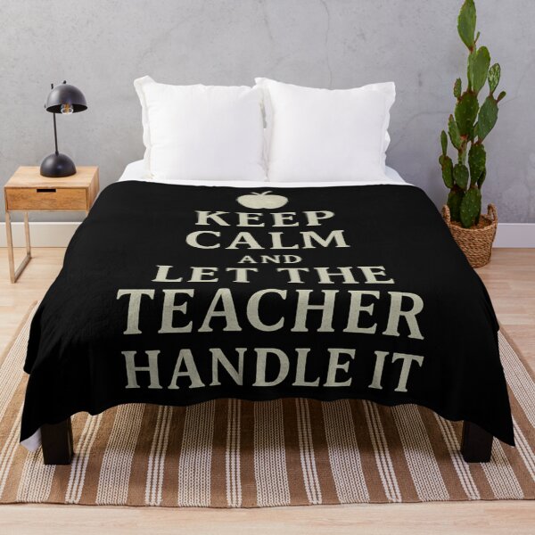 Item preview, Keep Calm and Let the Teacher Handle It - Funny Teaching Quote designed and sold by LuxeGraphix.