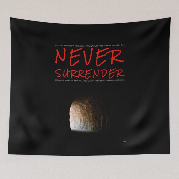 Item preview, Never Surrender designed and sold by Weston  Westmoreland.