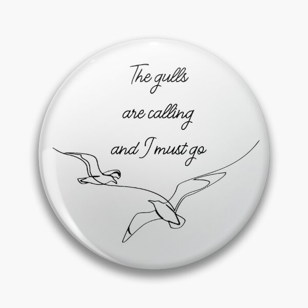 Item preview, The gulls are calling and I must go Seagull quote designed and sold by countrymouse.