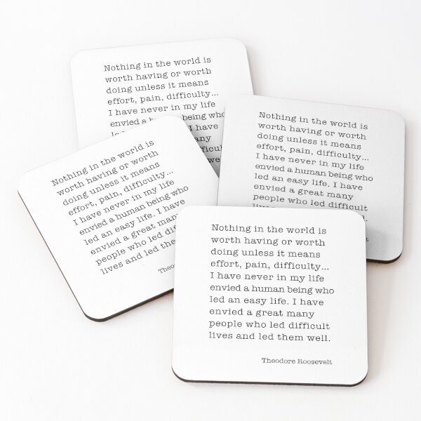 Item preview, Nothing in the world Teddy Roosevelt Quote designed and sold by corbrand.