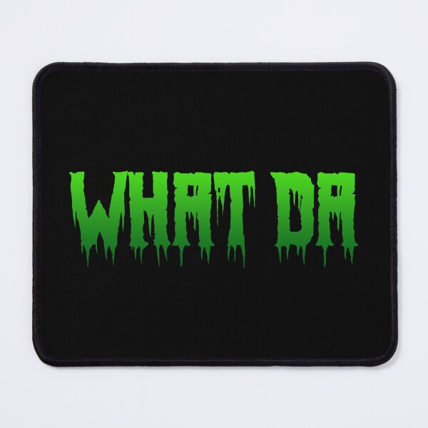 Item preview, What Da in Green Horror Drip Typography designed and sold by Memes N Lore .
