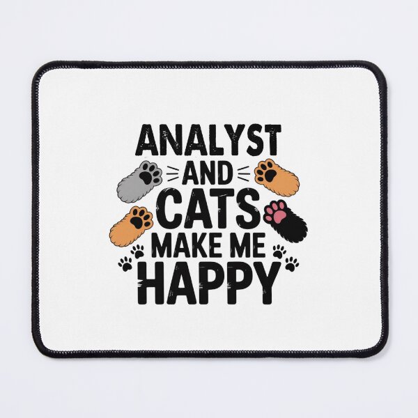 Item preview, Analyst And Cats Make Me Happy - Funny Analyst Cats Lover designed and sold by Oussinc.