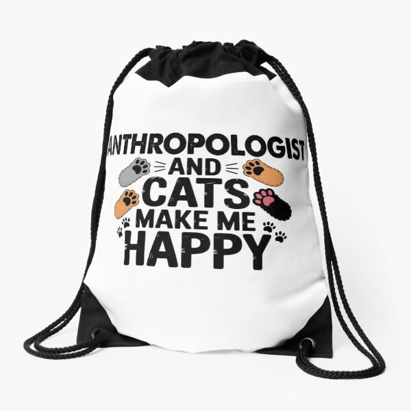 Item preview, Anthropologist And Cats Make Me Happy - Funny Anthropologist Cats Lover designed and sold by Oussinc.