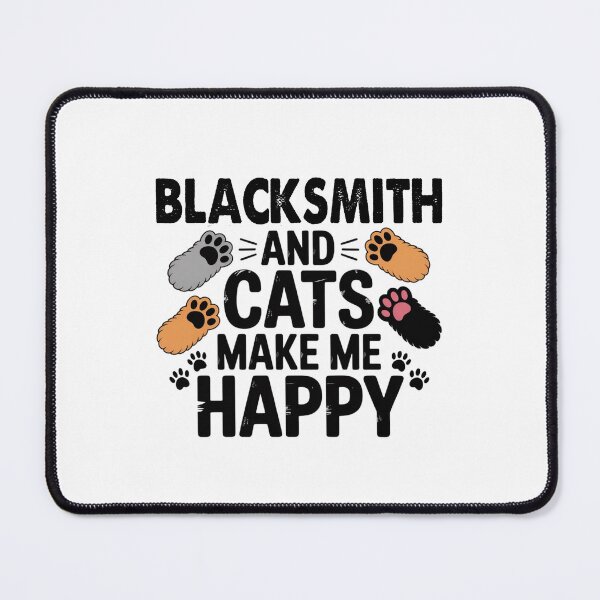 Item preview, Blacksmith And Cats Make Me Happy - Funny Blacksmith Cats Lover designed and sold by Oussinc.