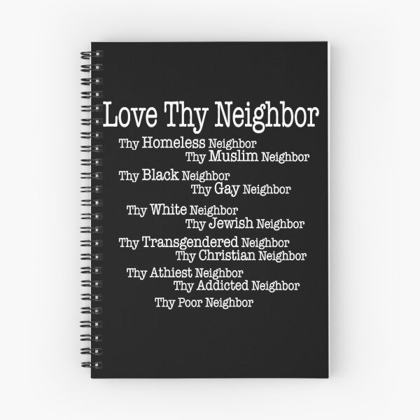 Item preview, Love Thy Neighbor designed and sold by froggybsb03.
